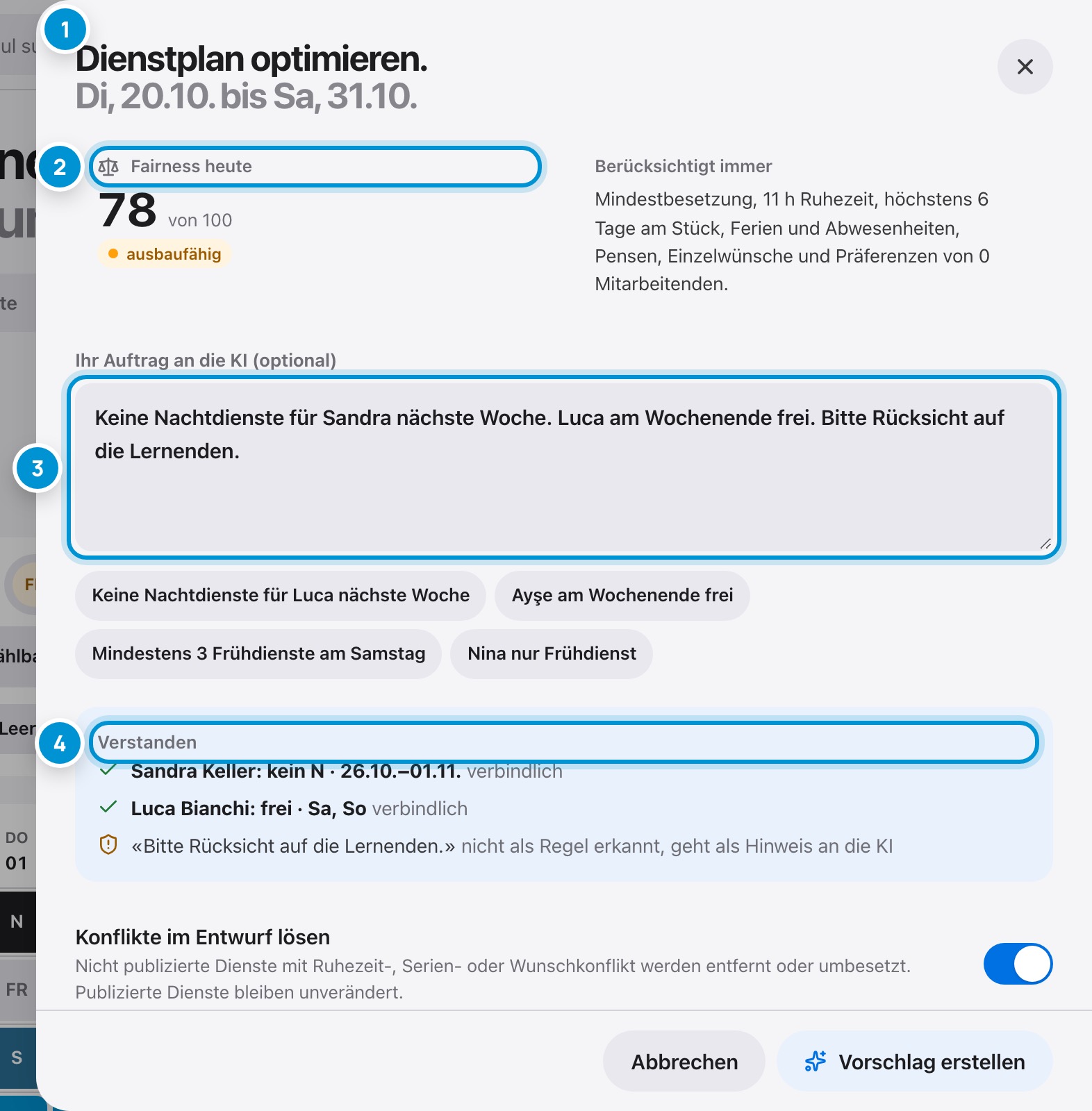 Dienstplan optimieren. Auftrag in eigenen Worten.