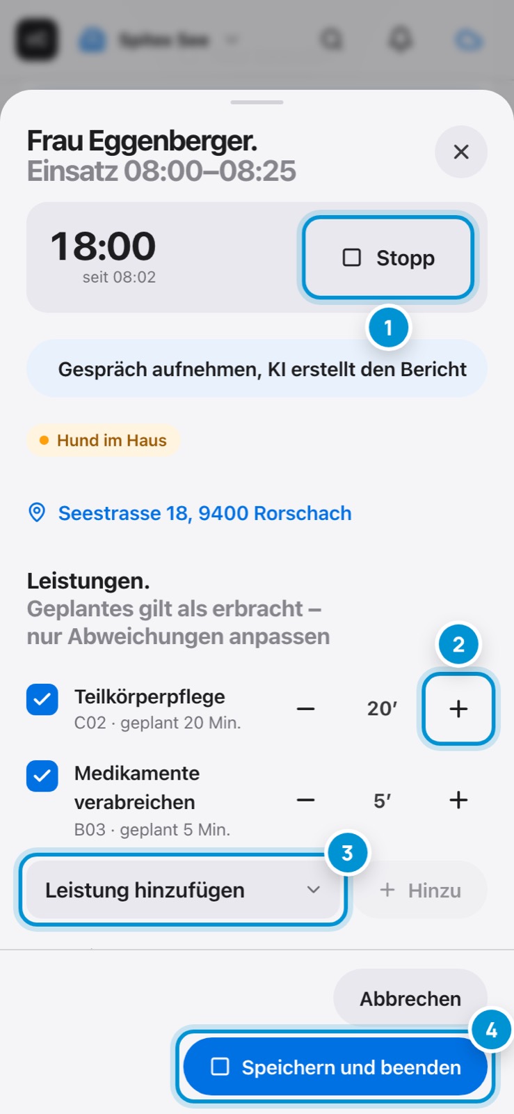 Leistungen erfassen. Nur Abweichungen anpassen.